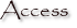 Access